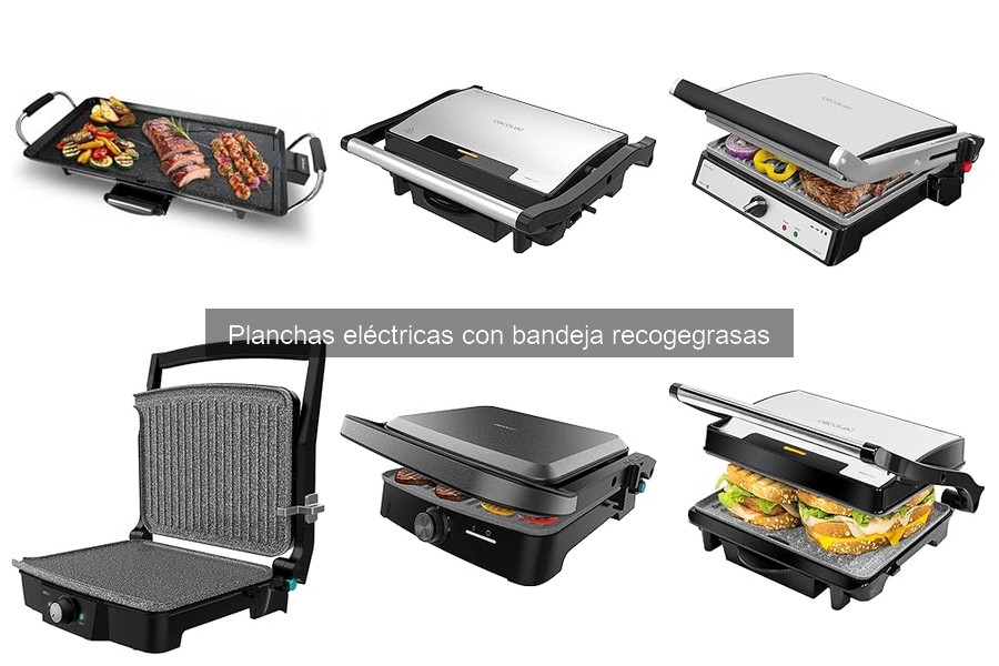 Alternativas a Planchas Eléctricas con Bandeja Recogegrasas