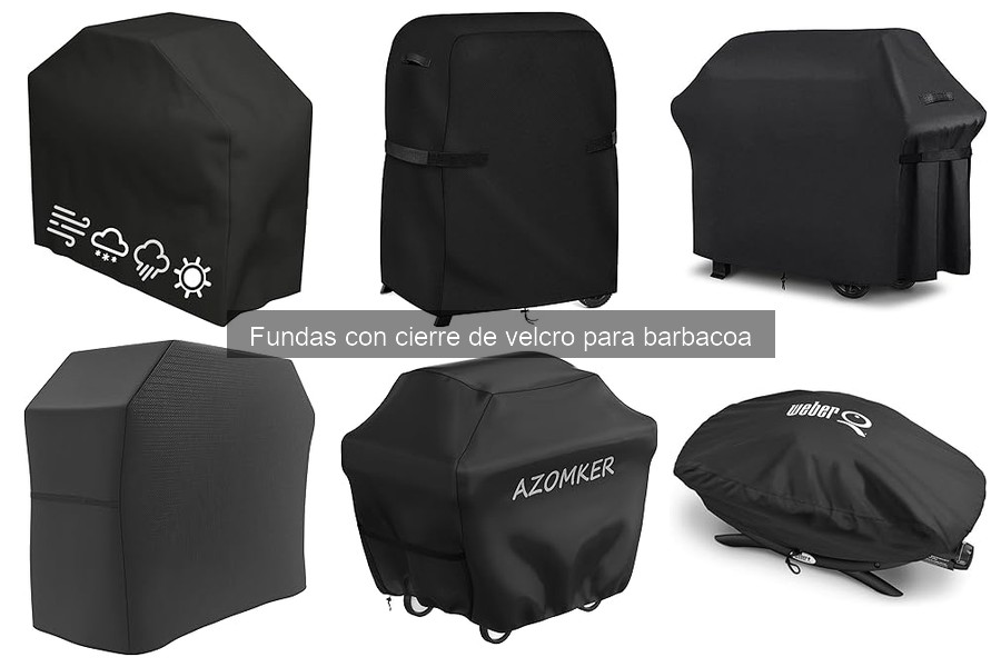 Cómo elegir la funda con cierre de velcro para barbacoa