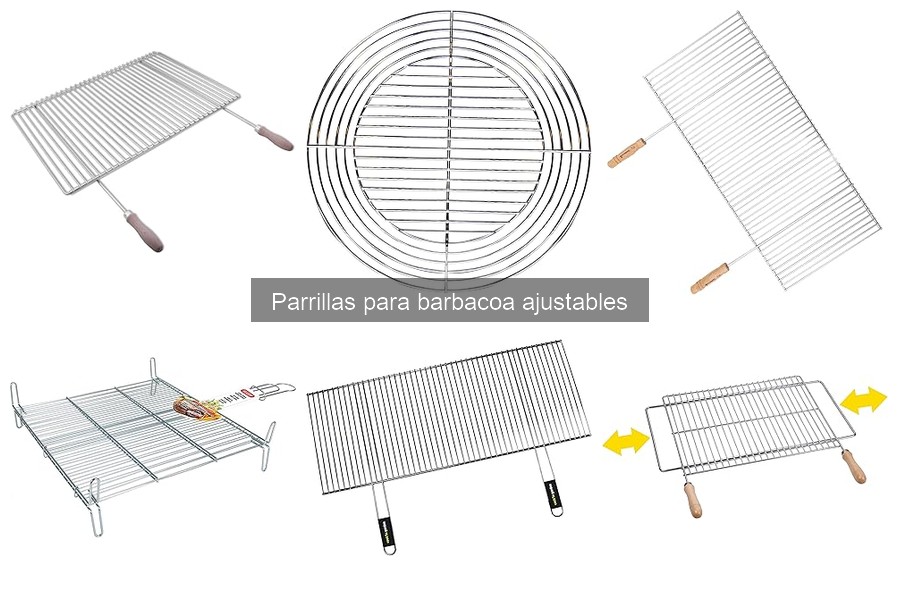 Cómo elegir la mejor parrilla ajustable para tu barbecue