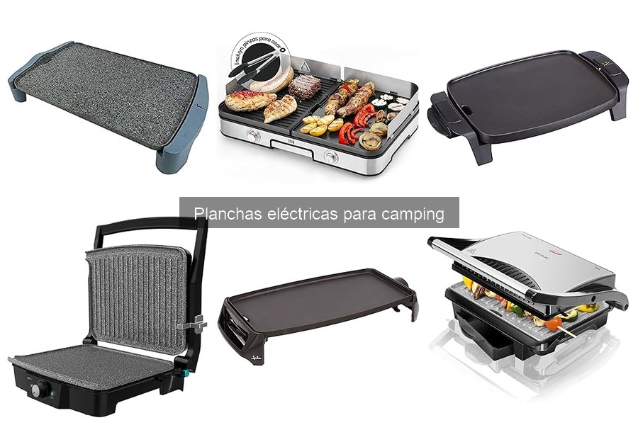 Cómo elegir la mejor plancha eléctrica para camping