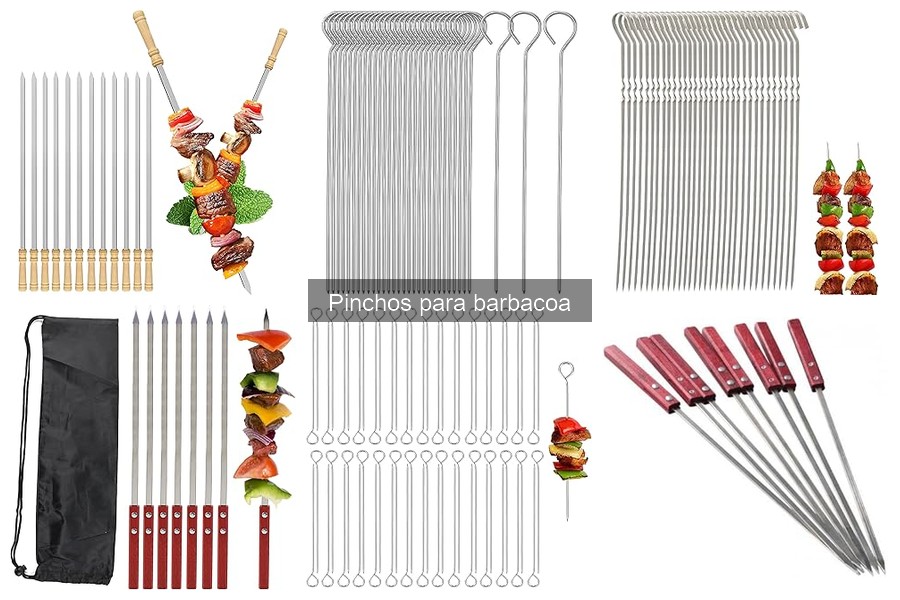 Cuidados y Mantenimiento de Pinchos para Barbacoa