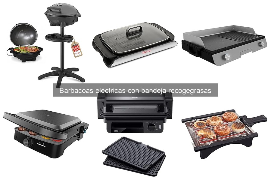 Guía de compra de barbacoas eléctricas con bandeja recogegrasas