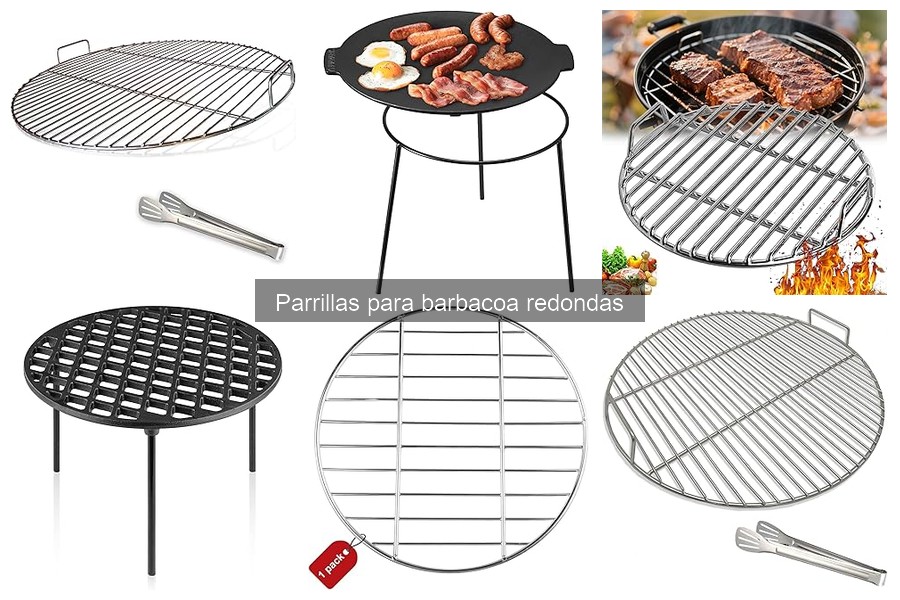 ¿Qué es una parrilla para barbacoa redonda? Características y ventajas
