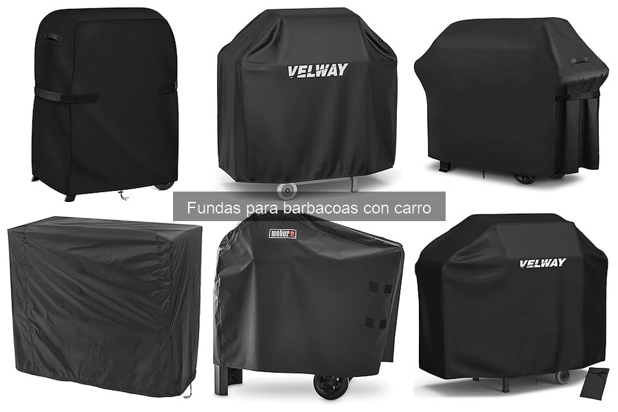 Tipos de fundas para barbacoas con carro: guía completa