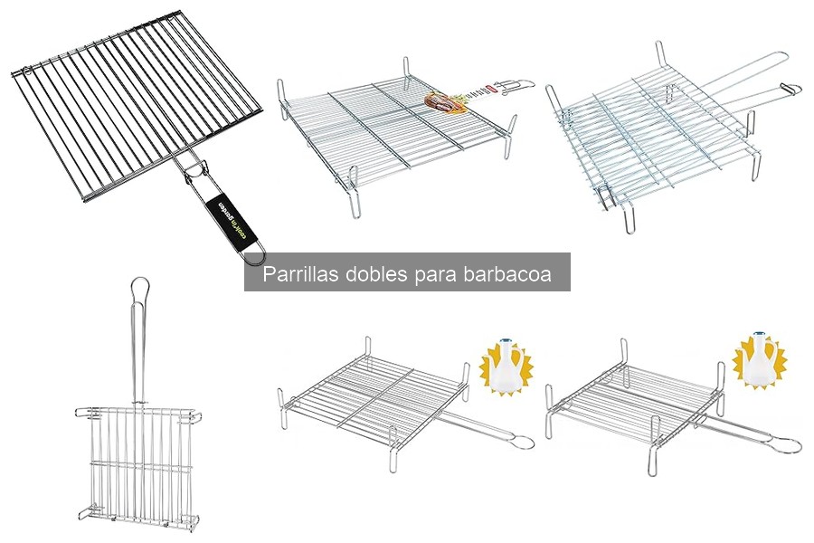 Tipos de Parrillas Dobles para Barbacoa: Ventajas y Aplicaciones